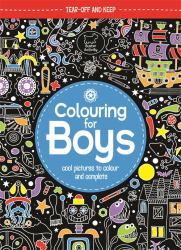 Colouring for Boys : Cool Pictures to Colour and Complete