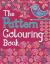 The Pattern Colouring Book