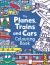 The Planes, Trains and Cars Colouring Book The Planes, Trains and Cars Colouring Book