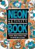 The Neon Activity Book The Neon Activity Book