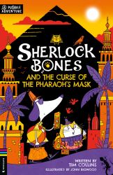 Sherlock Bones and the Curse of the Pharaoh's Mask : A Puzzle Quest