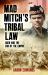 Mad Mitch's Tribal Law : Aden and the End of the Empire