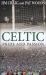 Celtic - Pride and Passion
