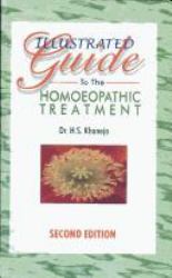 Illustrated Guide to Homoeopathic Treatment