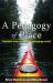 A Pedagogy of Place : Outdoor Education for a Changing World