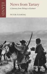 News from Tartary : A Journey from Peking to Kashmir