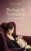 Biological Nurturing : Breastfeeding Instinctively