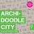 Archidoodle City : An Architect's Activity Book