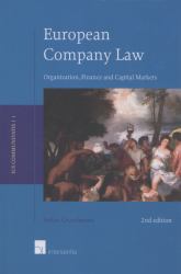 European Company Law : Organization, Finance and Capital Markets