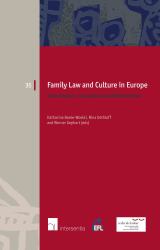 Family Law and Culture in Europe : Developments, Challenges and Opportunities