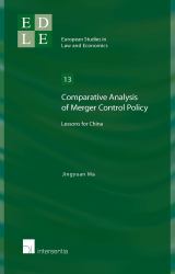Comparative Analysis of Merger Control Policy : Lessons for China