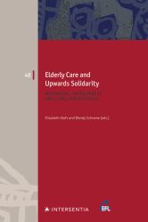 Elderly Care and Upwards Solidarity : Historical, Sociological and Legal Perspectives