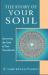 The Story of Your Soul : Recovering the Pearl of Your True Identity