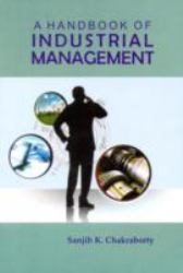 A Handbook of Industrial Management