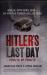 Hitler's Last Day : Minute by Minute