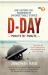 D-Day Minute by Minute : One Historic Day, Hundreds of Unforgettable Stories