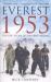 Everest 1953 : The Epic Story of the First Ascent