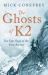 The Ghosts of K2 : The Epic Saga of the First Ascent