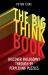 The Big Think Book : Discover Philosophy Through 99 Perplexing Problems
