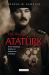 The Young Atatürk : From Ottoman Soldier to Statesman of Turkey