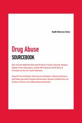 Drug Abuse Sourcebook