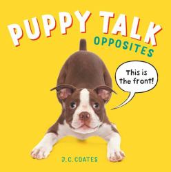 Puppy Talk : Opposites