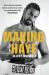 Making Haye : The Authorised David Haye Story