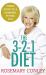 Rosemary Conley's 3-2-1 Diet : Just 3 Steps to a Slimmer, Fitter You