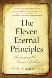 The Eleven Eternal Principles : Accessing the Divine Within