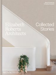 Elizabeth Roberts Architects : Collected Stories