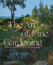 The Art of Fine Gardening : Craig Bergmann Landscape Design