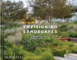 Envisioning Landscapes : The Transformative Environments of OJB