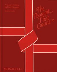 The Thought That Counts : A Guide to Gifting for Every Occasion