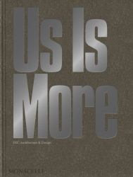 Us Is More : INC Architecture and Design
