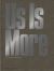 Us Is More : INC Architecture and Design Us Is More : INC Architecture and Design