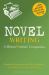Novel Writing : A Writers' and Artists' Companion