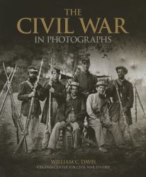 The Civil War in Photographs