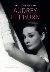 Little Book of Audrey Hepburn