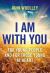 I Am With You