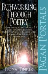 Pagan Portals - Pathworking through Poetry