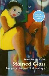 Stained Glass : Poetry from the Land of Mozambique