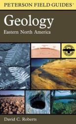 A Field Guide to Geology : Eastern North America