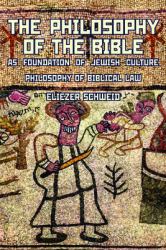 Philosophy of the Bible as Foundation of the Jewish Culture