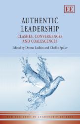 Authentic Leadership : Clashes, Convergences and Coalescences