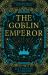The Goblin Emperor