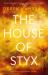 The House of Styx The House of Styx