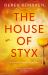 House of Styx House of Styx