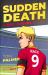 Sudden Death : A Roy of the Rovers Novel!