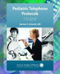 Pediatric Telephone Protocols Complete Telephone Protocols Package