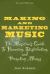 Making and Marketing Music : The Musician's Guide to Financing, Distributing, and Promoting Albums